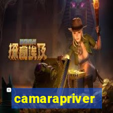 camarapriver