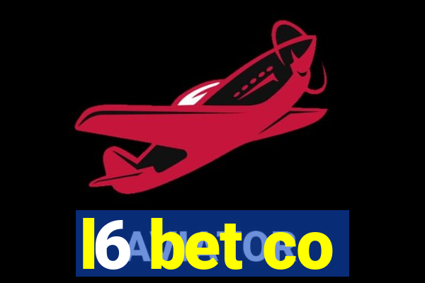 l6 bet co