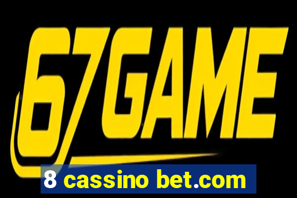 8 cassino bet.com