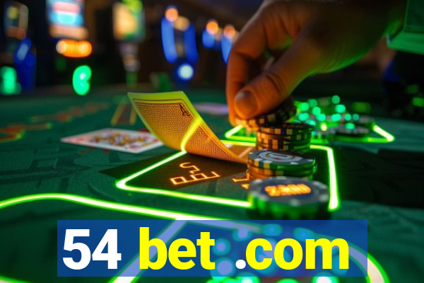 54 bet .com