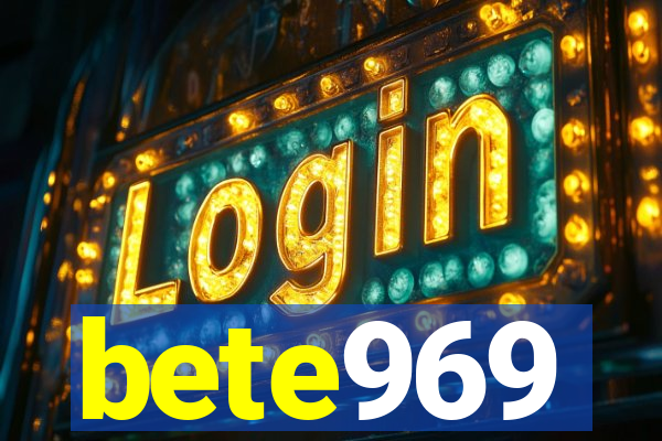 bete969