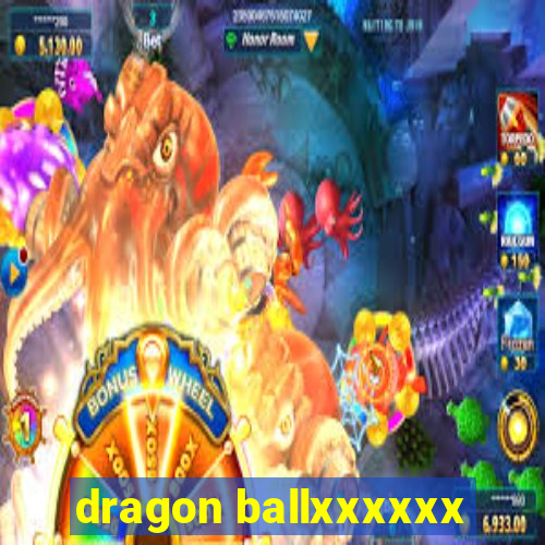 dragon ballxxxxxx