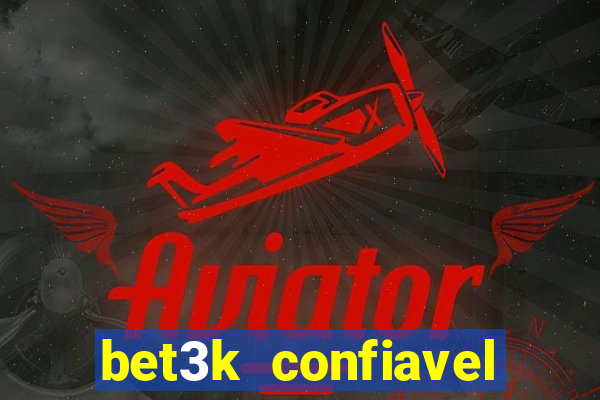 bet3k  confiavel