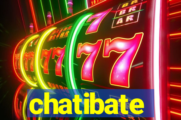 chatibate