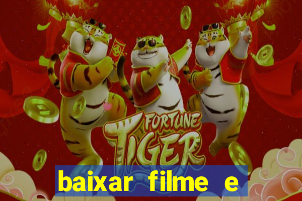 baixar filme e series mp4