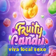 viva local sexo