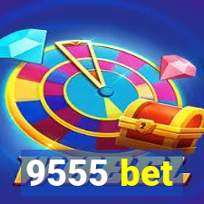 9555 bet