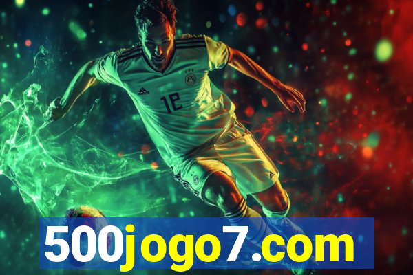 500jogo7.com