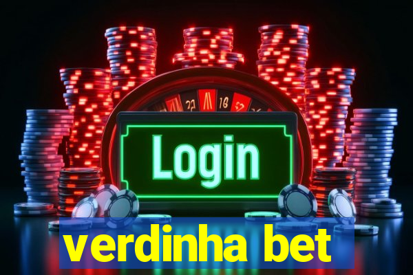 verdinha bet