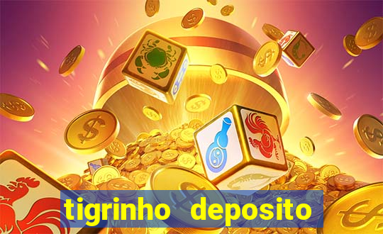 tigrinho deposito de 1 real