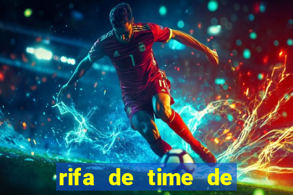 rifa de time de futebol qual sai mais