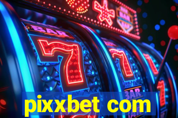 pixxbet com