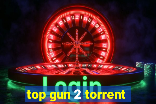 top gun 2 torrent