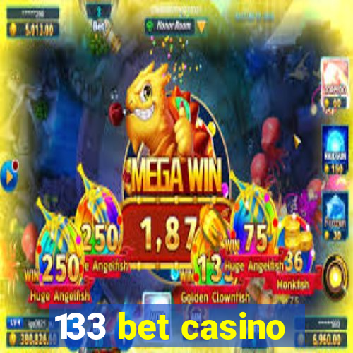 133 bet casino