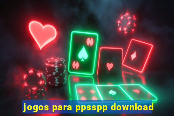 jogos para ppsspp download