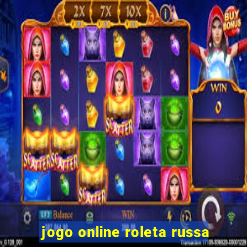 jogo online roleta russa