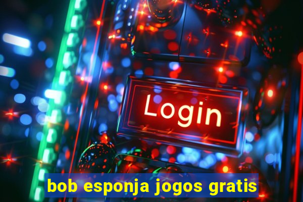 bob esponja jogos gratis