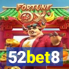 52bet8