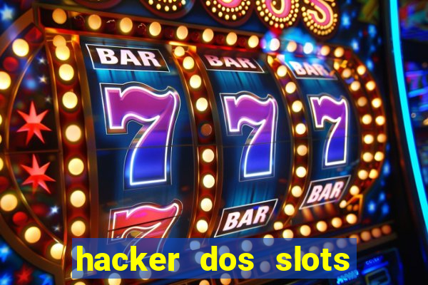 hacker dos slots porcentagem grátis