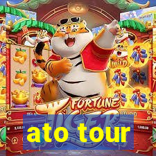 ato tour