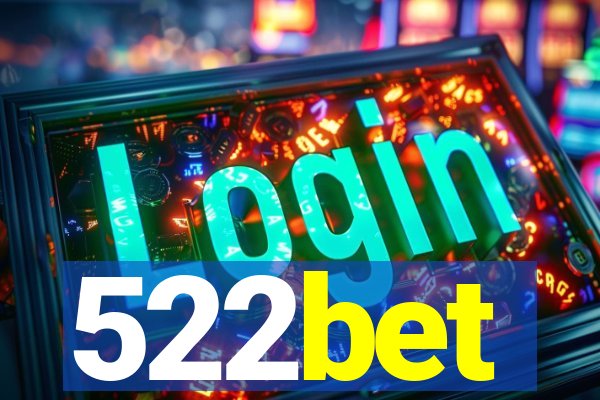 522bet