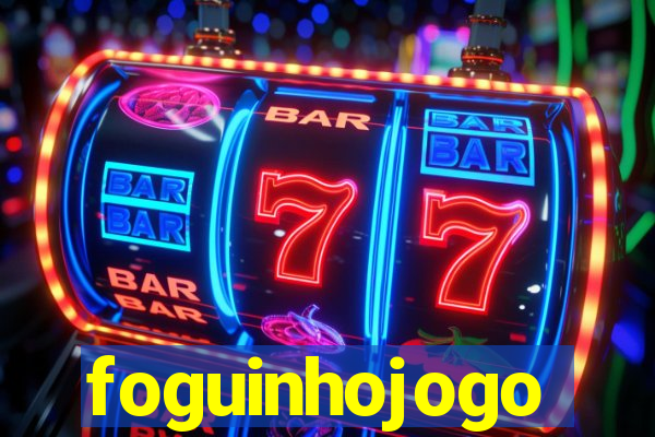 foguinhojogo