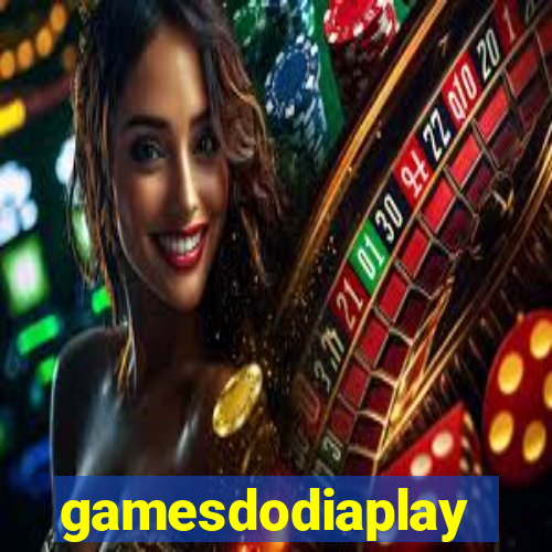 gamesdodiaplay