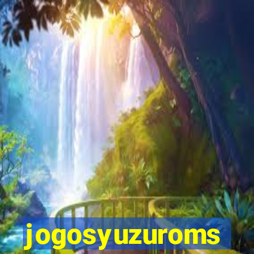 jogosyuzuroms