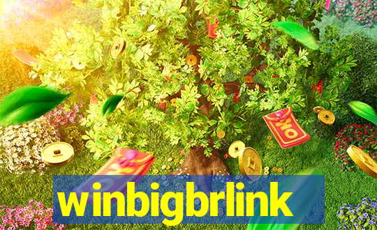 winbigbrlink