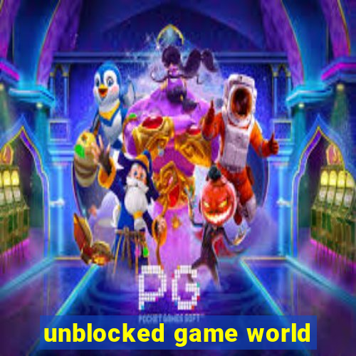 unblocked game world