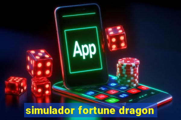 simulador fortune dragon