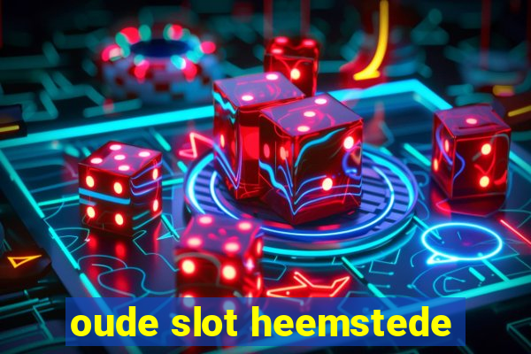 oude slot heemstede