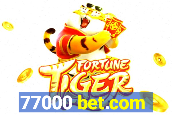 77000 bet.com