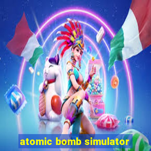 atomic bomb simulator