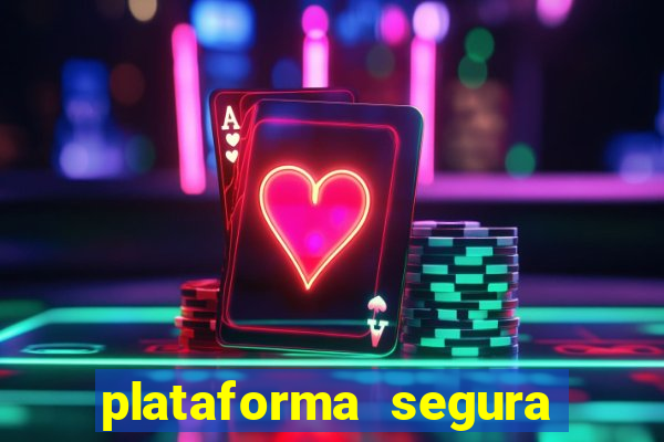 plataforma segura de jogos para ganhar dinheiro