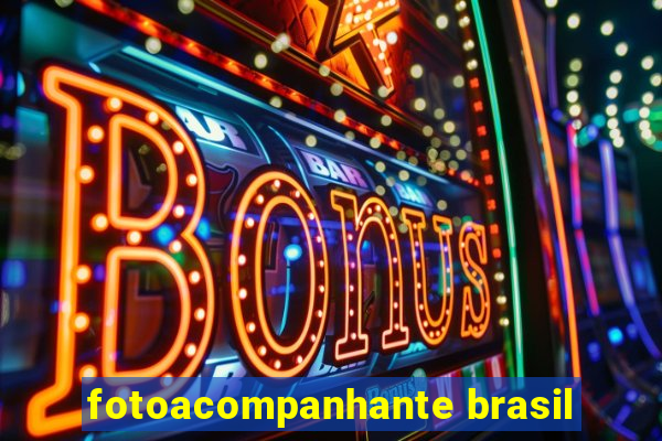 fotoacompanhante brasil