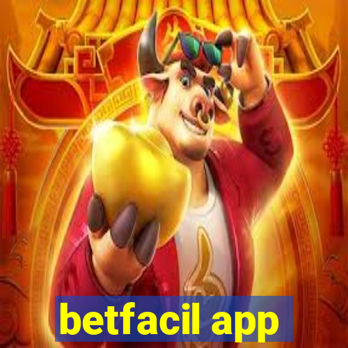 betfacil app