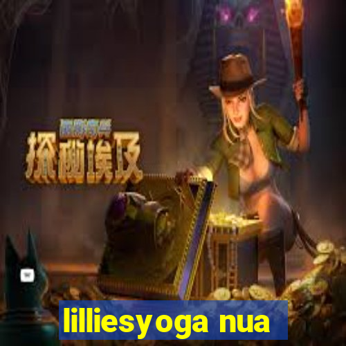 lilliesyoga nua