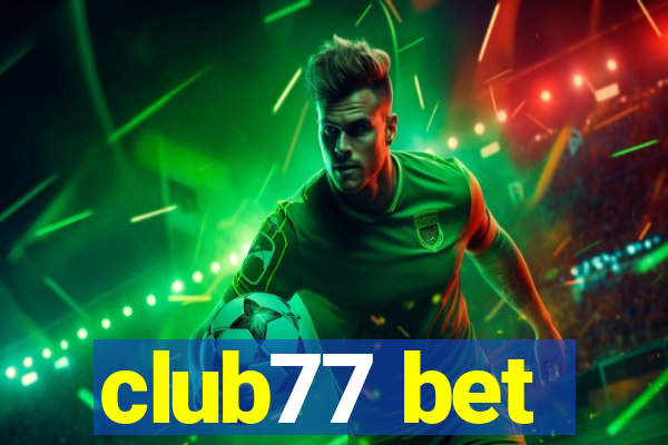 club77 bet