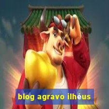 blog agravo ilhéus