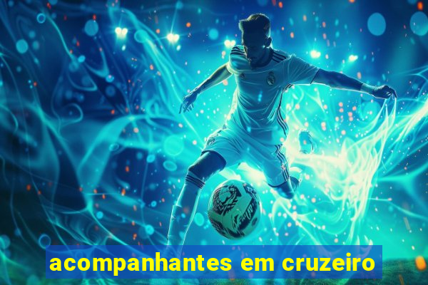 acompanhantes em cruzeiro