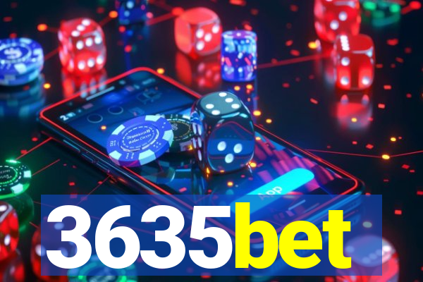 3635bet