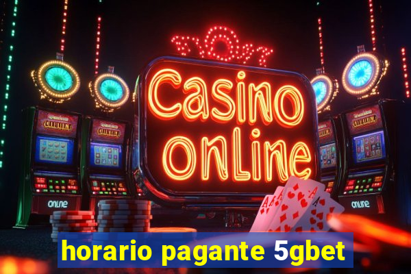 horario pagante 5gbet