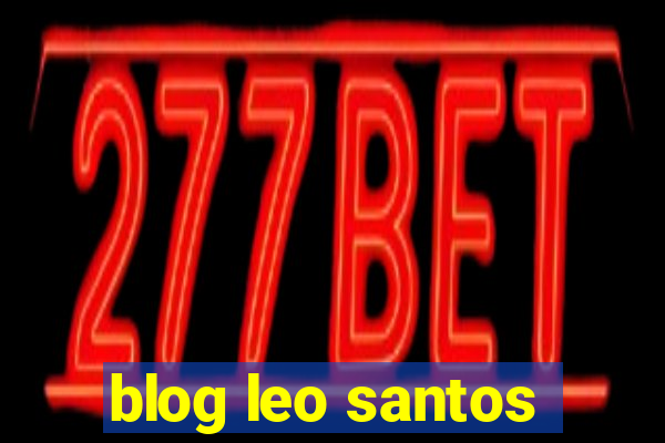 blog leo santos