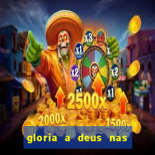 gloria a deus nas alturas cifra