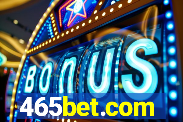 465bet.com