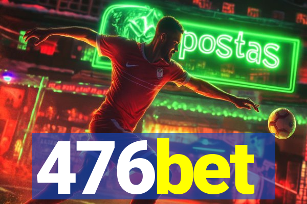 476bet