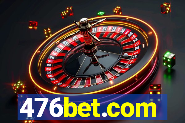 476bet.com