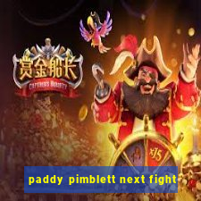 paddy pimblett next fight