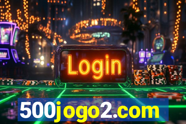 500jogo2.com